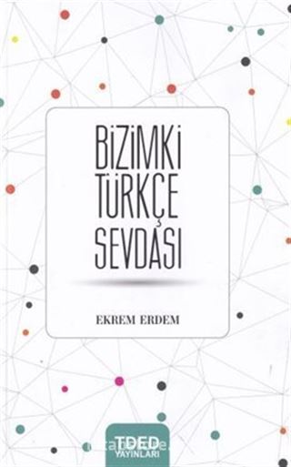 Bizimki Türkçe Sevdası