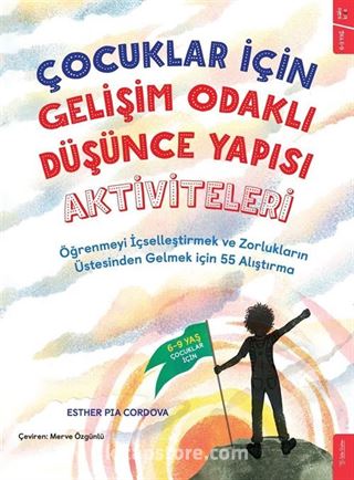 Çocuklar İçin Gelişim Odaklı Düşünce Yapısı Aktiviteleri