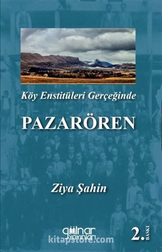 Köy Enstitüleri Gerçeğinde Pazarören