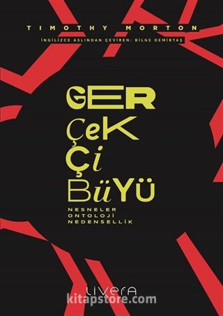 Gerçekçi Büyü - Nesneler, Ontoloji, Nedensellik