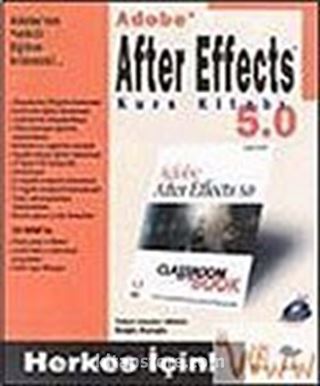 Adobe After Effects 5.0: Kurs Kitabı / Herkes İçin