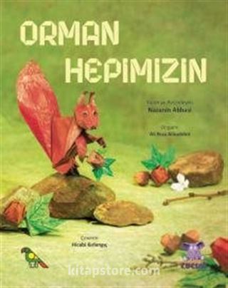 Orman Hepimizin