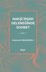 Nakşî İrşad Geleneğinde Sohbet