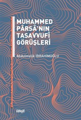 Muhammed Parsa'nın Tasavvufî Görüşleri