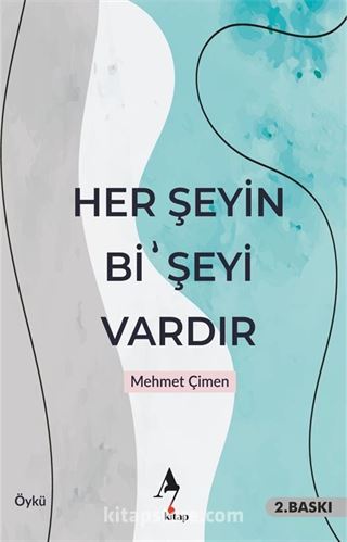 Her Şeyin Bi' Şeyi Vardır