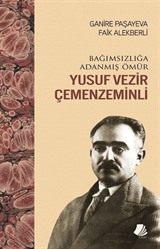 Bağımsızlığa Adanmış Ömür Yusuf Vezir Çemenzeminli