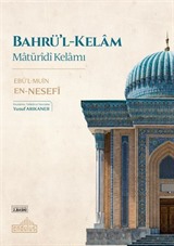 Bahrü'l-Kelam Matürîdî Kelamı