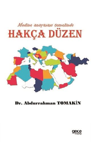 Medine Anayasası Temelinde Hakça Düzen