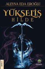 Yükseliş / Hilde