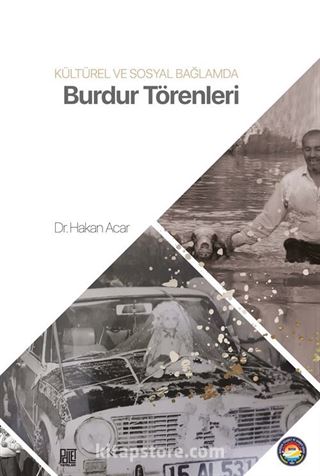 Kültürel ve Sosyal Bağlamda Burdur Törenleri