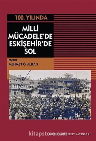 Milli Mücadele'de Eskişehir'de Sol