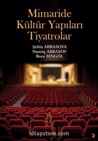 Mimaride Kültür Yapıları Tiyatrolar