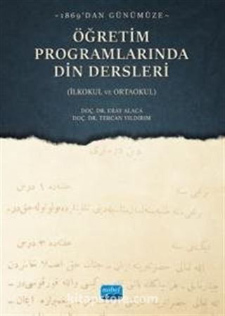 1869'dan Günümüze Öğretim Programlarında Din Dersleri (İlkokul ve Ortaokul)