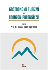 Gastronomi Turizmi ve Trabzon Potansiyeli