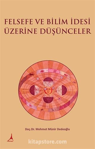 Felsefe Ve Bilim İdesi Üzerine Düşünceler