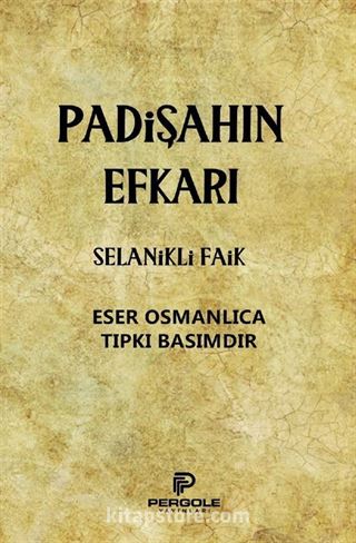 Padişahın Efkarı