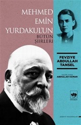 Mehmed Emin Yurdakul'un Bütün Şiirleri