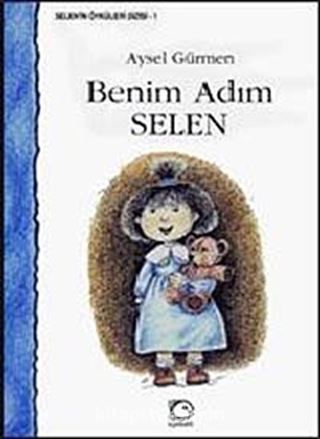 Benim Adım Selen