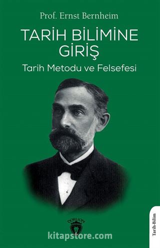 Tarih Bilimine Giriş Tarih Metodu ve Felsefesi