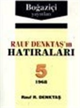 Rauf Denktaş'in Hatıraları- 5