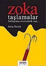 Zoka - Taşlamalar