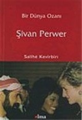 Bir Dünya Ozanı Şivan Perwer