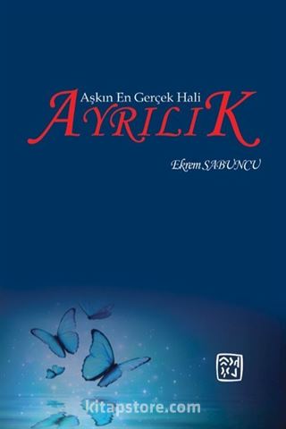 Aşkın En Gerçek Hali: Ayrılık