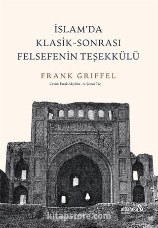 İslam'da Klasik -Sonrası Felsefenin Teşekkülü