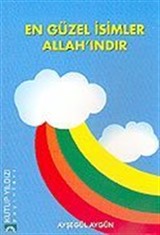 En Güzel İsimler Allah' ındır