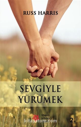 Sevgiyle Yürümek