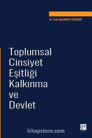 Toplumsal Cinsiyet Eşitliği Kalkınma ve Devlet