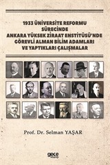 1933 Üniversite Reformu Sürecinde Ankara Yüksek Ziraat Enstitüsü'nde Görevli Alman Bilim Adamları ve Yaptıkları Çalışmalar