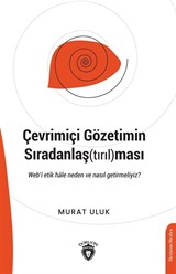 Çevrimiçi Gözetimin Sıradanlaş(tırıl)ması