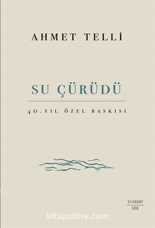 Su Çürüdü 40. Yıl Özel Baskısı (Ciltli)