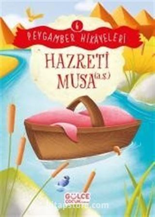 Hazreti Musa / Peygamber Hikayeleri 6