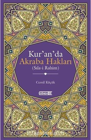 Kur'an'da Akraba Hakları (Sıla-i Rahim)