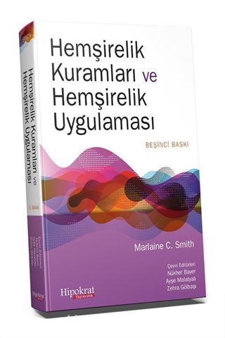 Hemşirelik Kuramları ve Hemşirelik Uygulaması