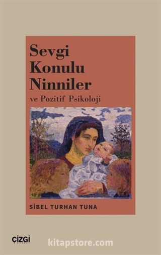 Sevgi Konulu Ninniler ve Pozitif Psikoloji