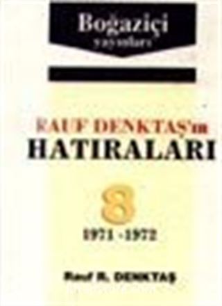 Rauf Denktaş'in Hatıraları- 8