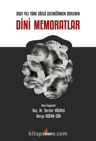 2021 Yılı Türk Sözlü Geleneğinden Derlenen Dini Memoratlar