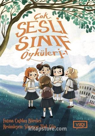 Çok Sesli Sınıf Öyküleri 1