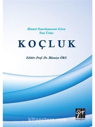 Hizmet Pazarlamasına Giren Yeni Ürün: Koçluk