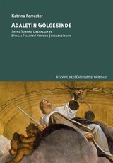 Adaletin Gölgesinde Savaş Sonrası Liberalizm ve Siyasal Felsefeyi Yeniden Şekillendirmek