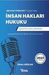 Mevzuat Podcast İnsan Hakları Hukuku Çözümlü Soru Bankası