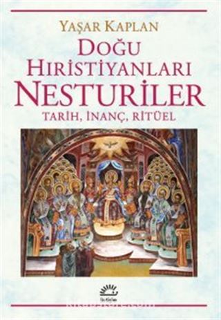 Doğu Hıristiyanları Nesturiler