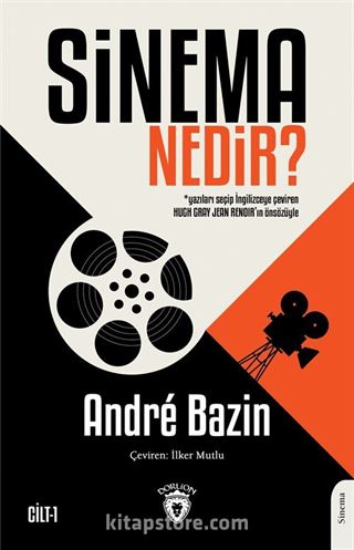 Sinema Nedir? (1. Cilt)