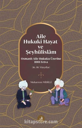 Aile, Hukuki Hayat ve Şeyhülislam