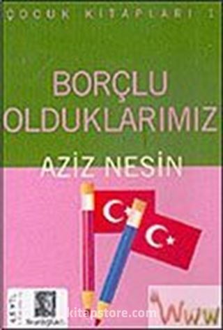 Borçlu Olduklarımız (Çocuk Kitapları 1)