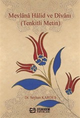 Mevlana Halid ve Dîvanı (Tenkitli Metin)