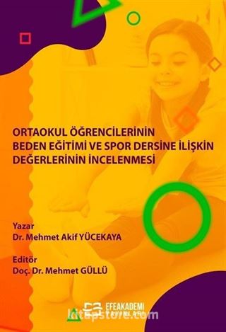 Ortaokul Öğrencilerinin Beden Eğitimi ve Spor Dersine İlişkin Değerlerinin İncelenmesi